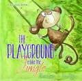 Cover: The Playground is Like the Jungle - Five Mile