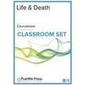 Cover: Life & Death Classroom Set - PushMe Press