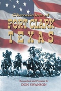 Cover: Chronicles of Fort Clark Texas - Eakin Press