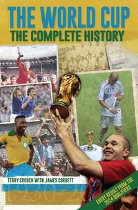 Enlarge image Cover: The World Cup: The Complete History - deCoubertin Books