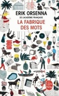 Cover: La fabrique des mots - Librairie generale francaise