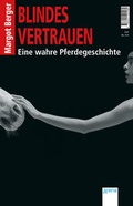 Cover: Blindes Vertrauen - Arena