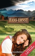 Cover: Wetterleuchten um Maria - Rosenheimer Verlagshaus