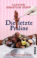 Cover: Die letzte Praline - Piper