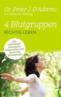 Abbildung von: 4 Blutgruppen - Richtig leben - Piper
