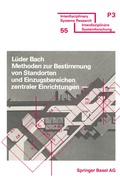 Cover: Methoden zur Bestimmung von Standorten und Einzugsbereichen zentraler Einrichtungen - Birkh&auml;user