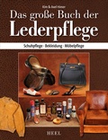 Cover: Das gro&szlig;e Buch der Lederpflege - Heel