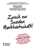 Cover: Zur&uuml;ck zur sozialen Marktwirtschaft! - FinanzBuch Verlag