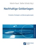 Cover: Nachhaltige Geldanlagen - Frankfurt School Forum