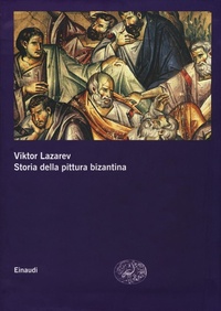 Abbildung von: Storia della pittura bizantina - Grandi opere;Einaudi
