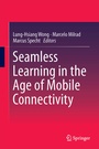 Cover: Seamless Learning in the Age of Mobile Connectivity - Springer