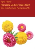 Cover: Franziska und der m&uuml;de Wolf - neobooks
