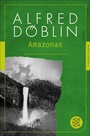 Cover: Amazonas - S. Fischer