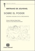 Cover: Sobre el poder : historia natural de su crecimiento - Uni&oacute;n Editorial, S.A.