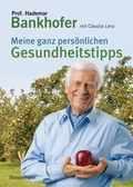 Cover: Meine ganz pers&ouml;nlichen Gesundheitstipps - Bassermann