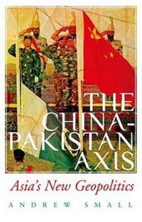 Enlarge image Cover: The China-Pakistan Axis - Oxford University Press