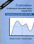 Cover: Explorations in Beginning and Intermediate Algebra Using the Ti-82 - Brooks Cole