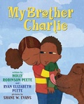 Cover: My Brother Charlie - Scholastic US