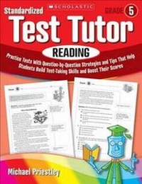 Enlarge image Cover: Standardized Test Tutor: Reading, Grade 5 - Scholastic Teaching Resources
