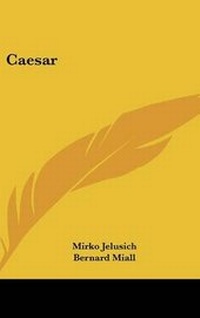 Enlarge image Cover: Caesar - Kessinger Publishing