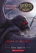 Cover: Secrets of Droon Special Edition: #6 Crown of Wizards - Scholastic US