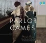 Cover: Parlor Games - Books on Tape