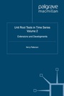 Cover: Unit Root Tests in Time Series Volume 2 - Palgrave Macmillan