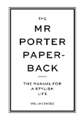 Cover: The Mr Porter Paperback - Thames & Hudson Ltd
