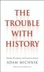 Cover: Trouble with History - Yale University Press