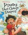 Cover: Pirates Don't Change Diapers - Clarion Books