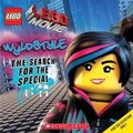 Cover: Wyldstyle: The Search for the Special (Lego: The Lego Movie) - Scholastic US