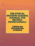 Cover: The Ethical Decision-Making Manual for Helping Professionals - Wadsworth Publishing Co Inc