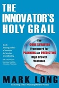 Cover: The Innovator's Holy Grail - Mark Long Law