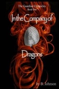 Cover: In The Company Of Dragons - B. Johnson