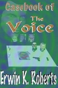 Enlarge image Cover: Casebook of the Voice - Modern Knights Press