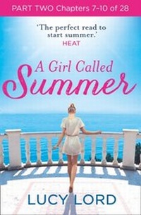Abbildung von: A Girl Called Summer: Part Two, Chapters 7-10 of 28 - HarperCollins