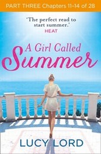 Abbildung von: A Girl Called Summer: Part Three, Chapters 11-14 of 28 - HarperCollins