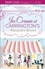 Cover: Ice Creams at Carrington's: Part One, Chapters 1-7 of 26 - HarperCollins