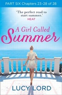 Abbildung von: A Girl Called Summer: Part Six, Chapters 23-28 of 28 - HarperCollins