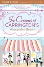 Cover: Ice Creams at Carrington's: Part Four, Chapters 23-26 of 26 - HarperCollins