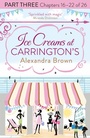 Cover: Ice Creams at Carrington's: Part Three, Chapters 16-22 of 26 - HarperCollins