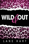 Cover: Wild & Out - Editor's Choice Publishing