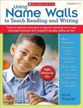 Cover: Using Name Walls to Teach Reading and Writing - Scholastic Teaching Resources
