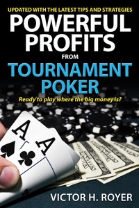 Abbildung von: Powerful Profits From Tournament Poker - Lyle Stuart