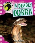 Cover: Animal Instincts: A Deadly Cobra - Wayland