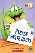 Cover: Scholastic Reader Level 1: Please Write Back! - Scholastic US