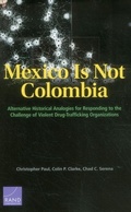 Cover: Mexico is Not Colombia - RAND