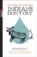 Cover: Indians Don't Cry - University of Manitoba Press
