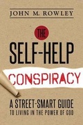 Cover: The Self-Help Conspiracy - ACU Press/Leafwood Publishers