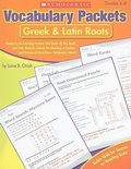 Cover: Vocabulary Packets: Greek & Latin Roots - Scholastic Teaching Resources